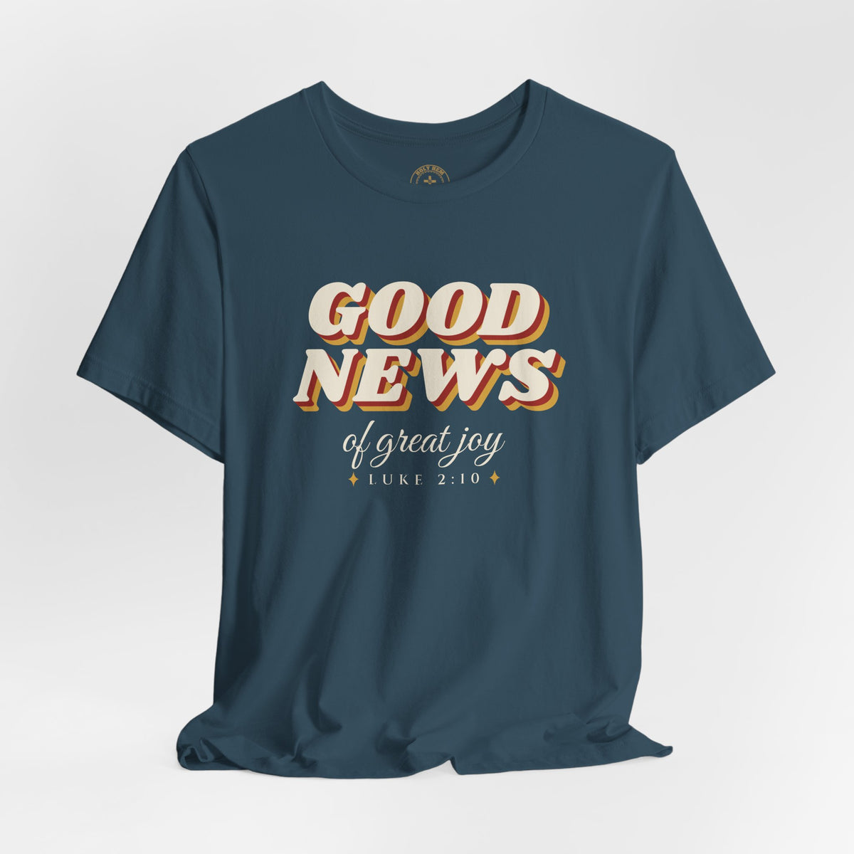 Good News of Great Joy T-Shirt – Retro Luke 2:10 Christmas Tee