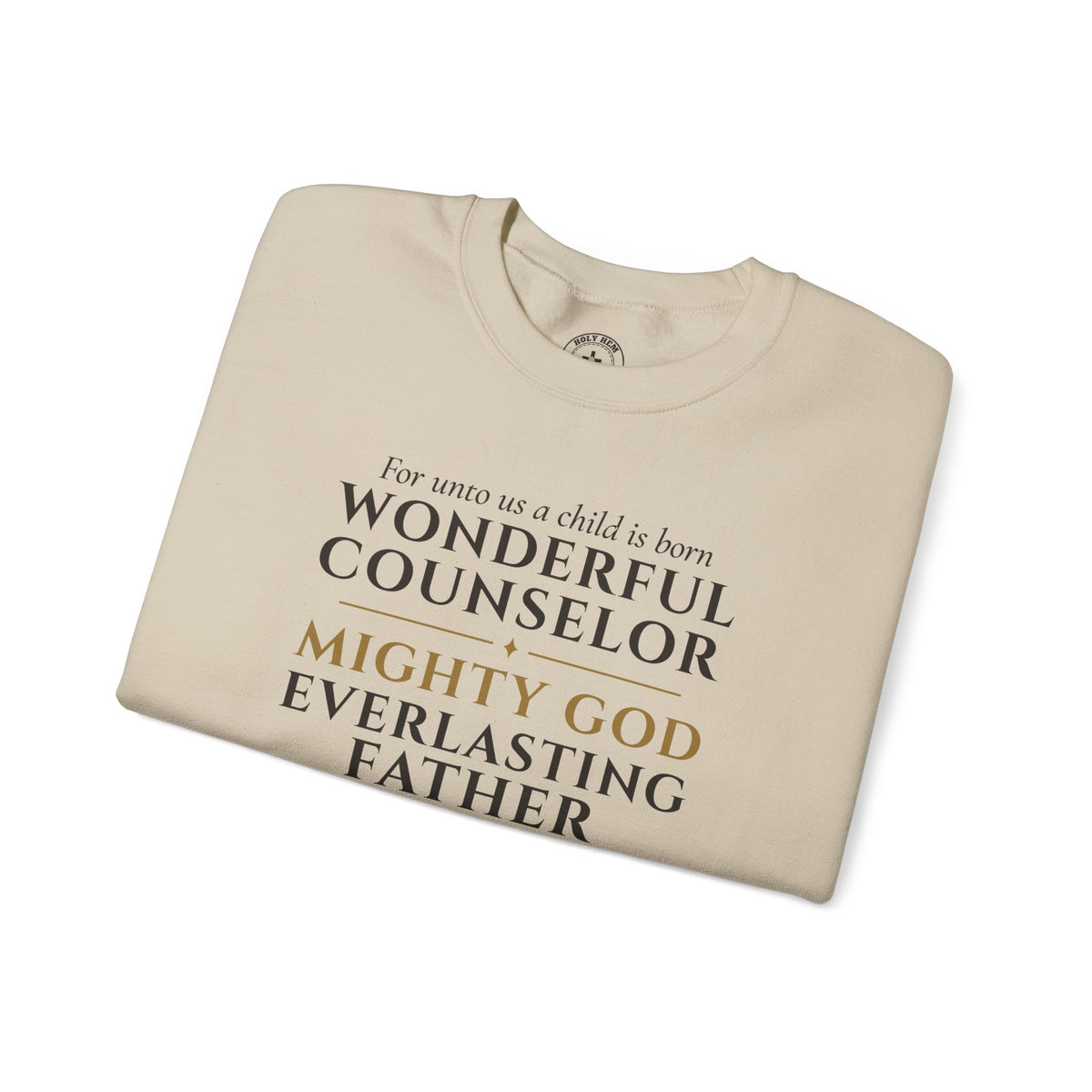 Isaiah 9:6 Sweatshirt – Wonderful Counselor Prince of Peace Christmas Crewneck