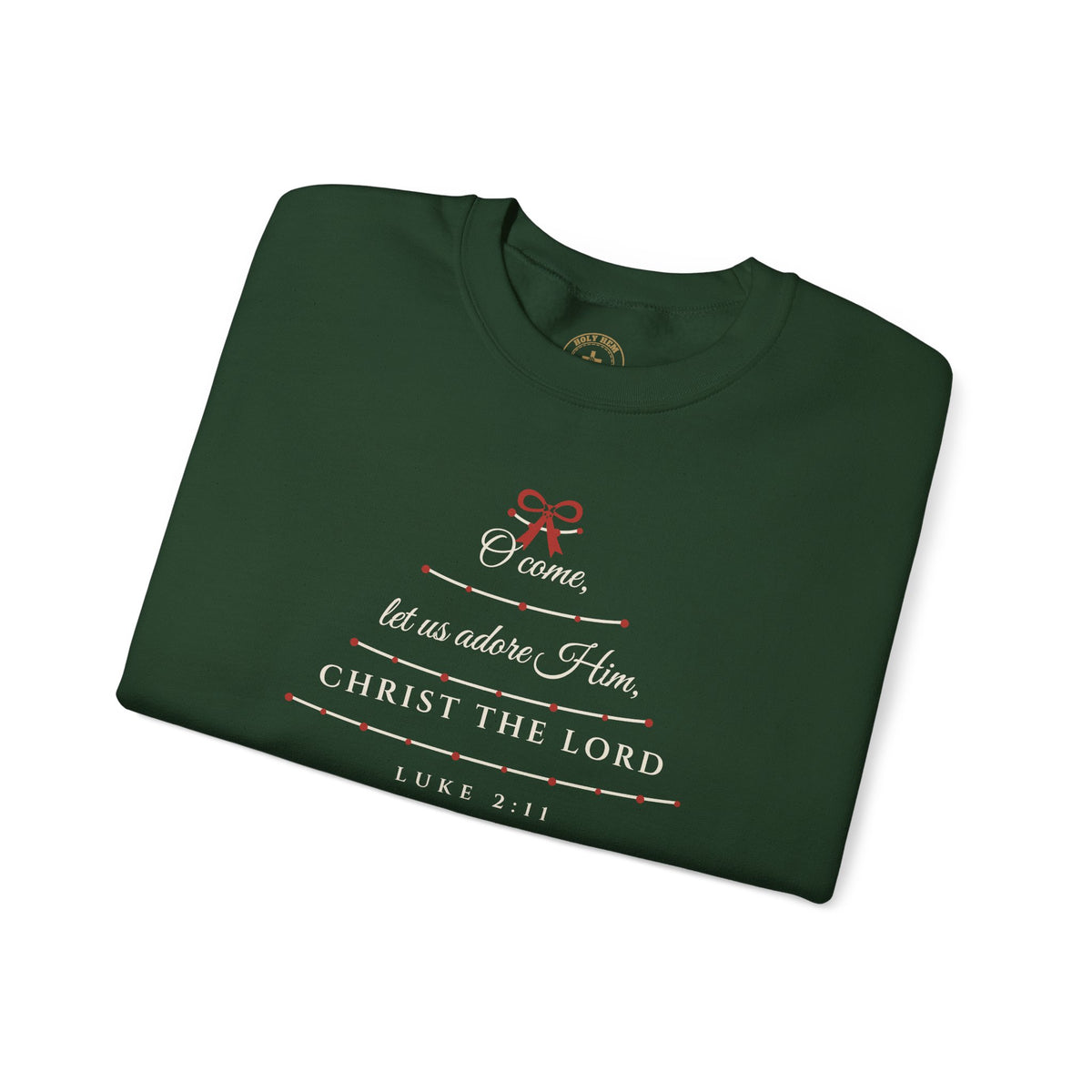 O Come Let Us Adore Him Sweatshirt – Garland Christmas Tree Crewneck