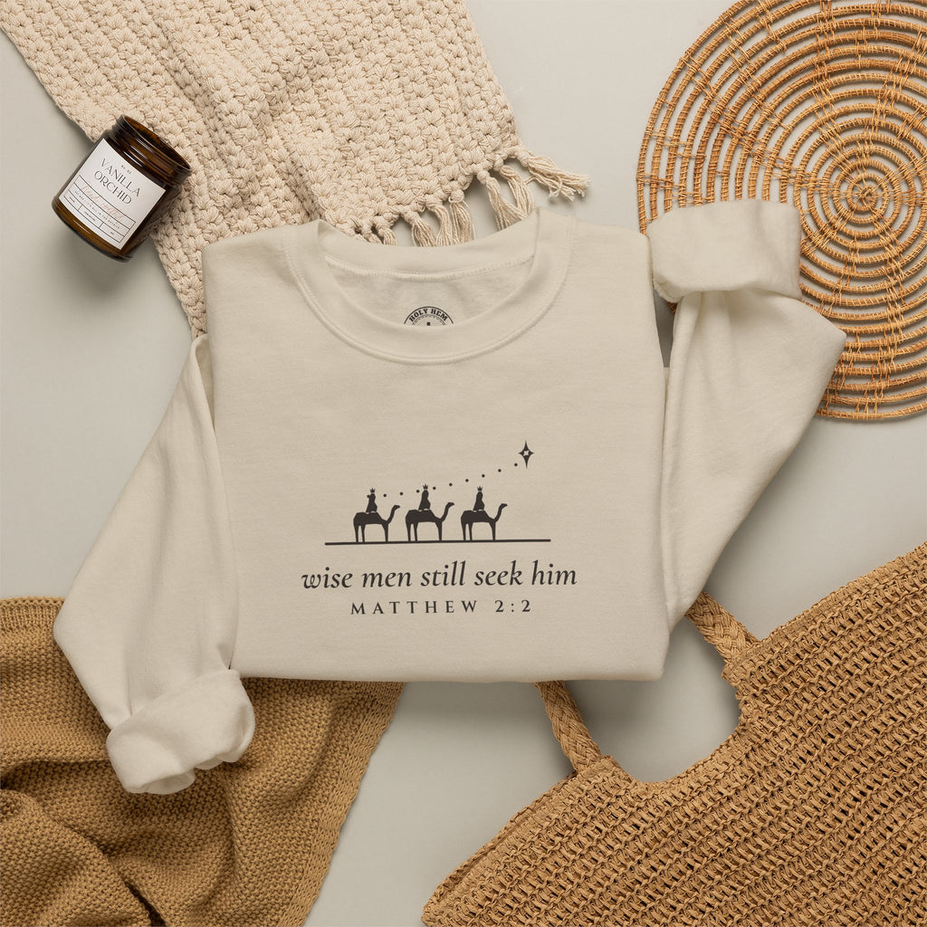 Wise Men Still Seek Him Sweatshirt – Minimal Three Wise Men Christmas Crewneck