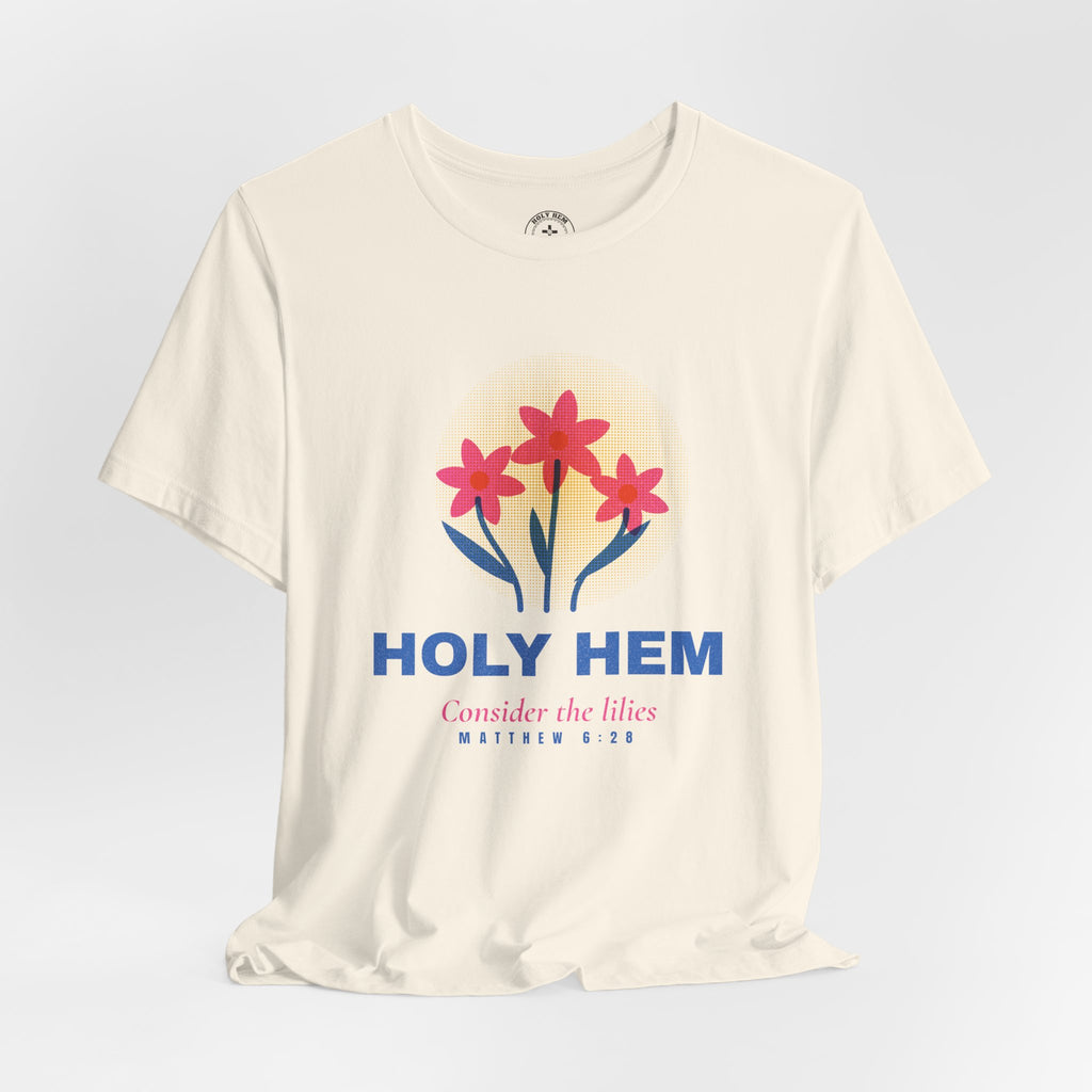 Consider the Lilies T-Shirt – Risograph Floral Matthew 6:28 Christian Tee