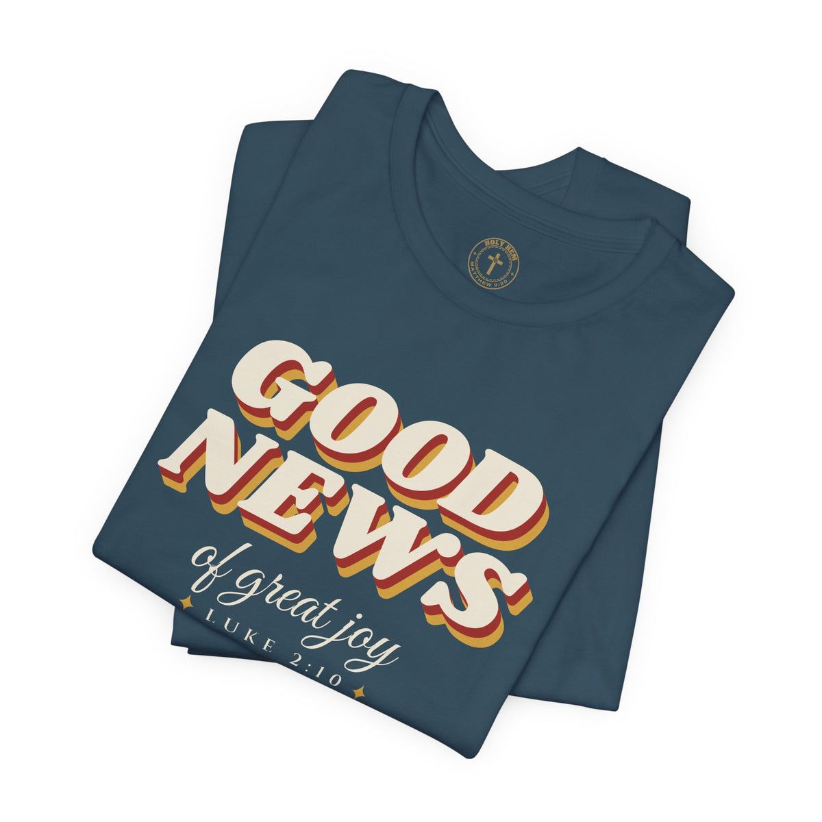 Good News of Great Joy T-Shirt – Retro Luke 2:10 Christmas Tee