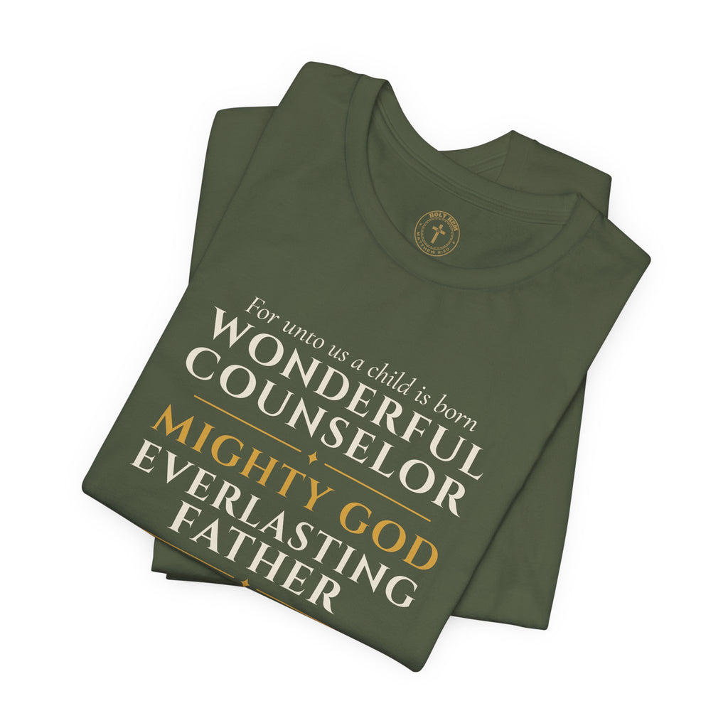Isaiah 9:6 T-Shirt – Wonderful Counselor Prince of Peace Christmas Tee