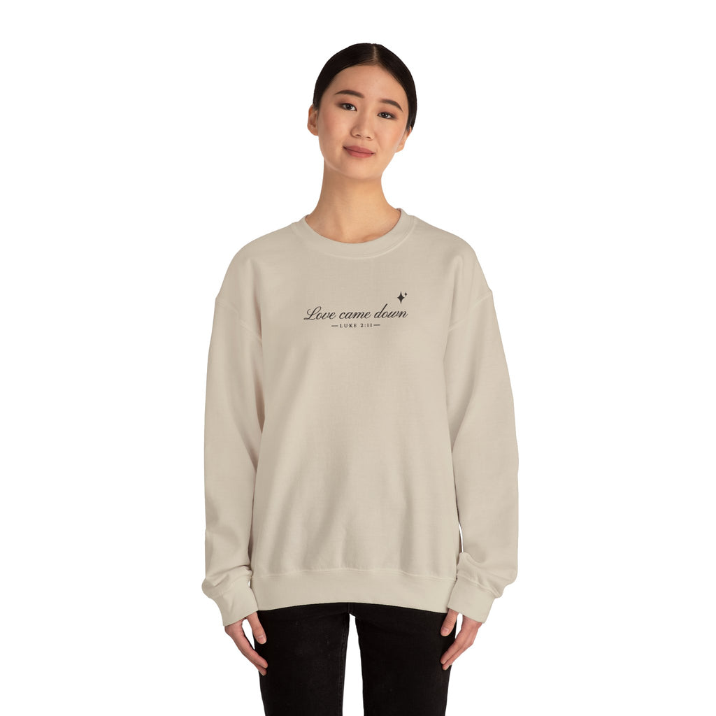 Love Came Down Sweatshirt – Minimal Luke 2:11 Christmas Crewneck