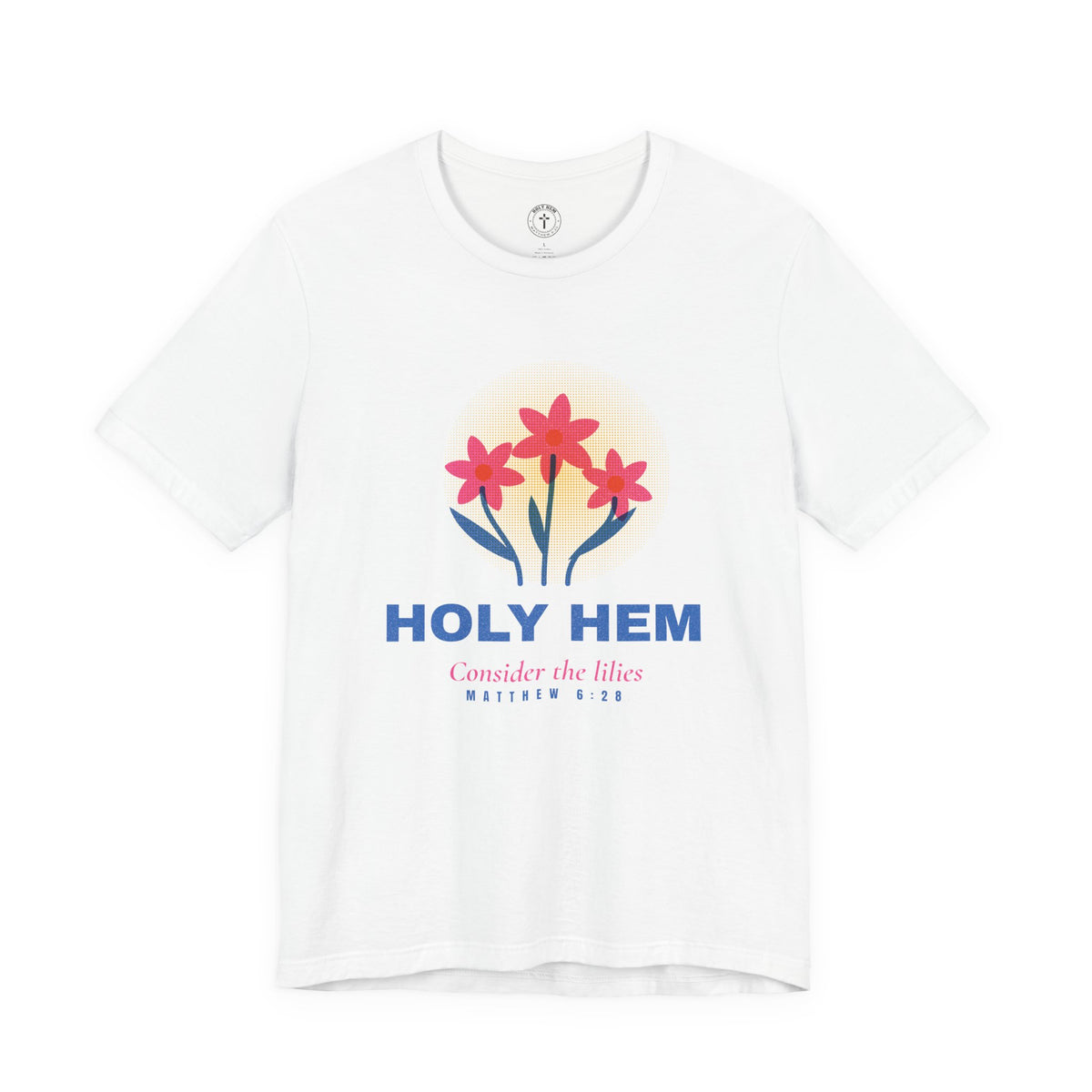 Consider the Lilies T-Shirt – Risograph Floral Matthew 6:28 Christian Tee