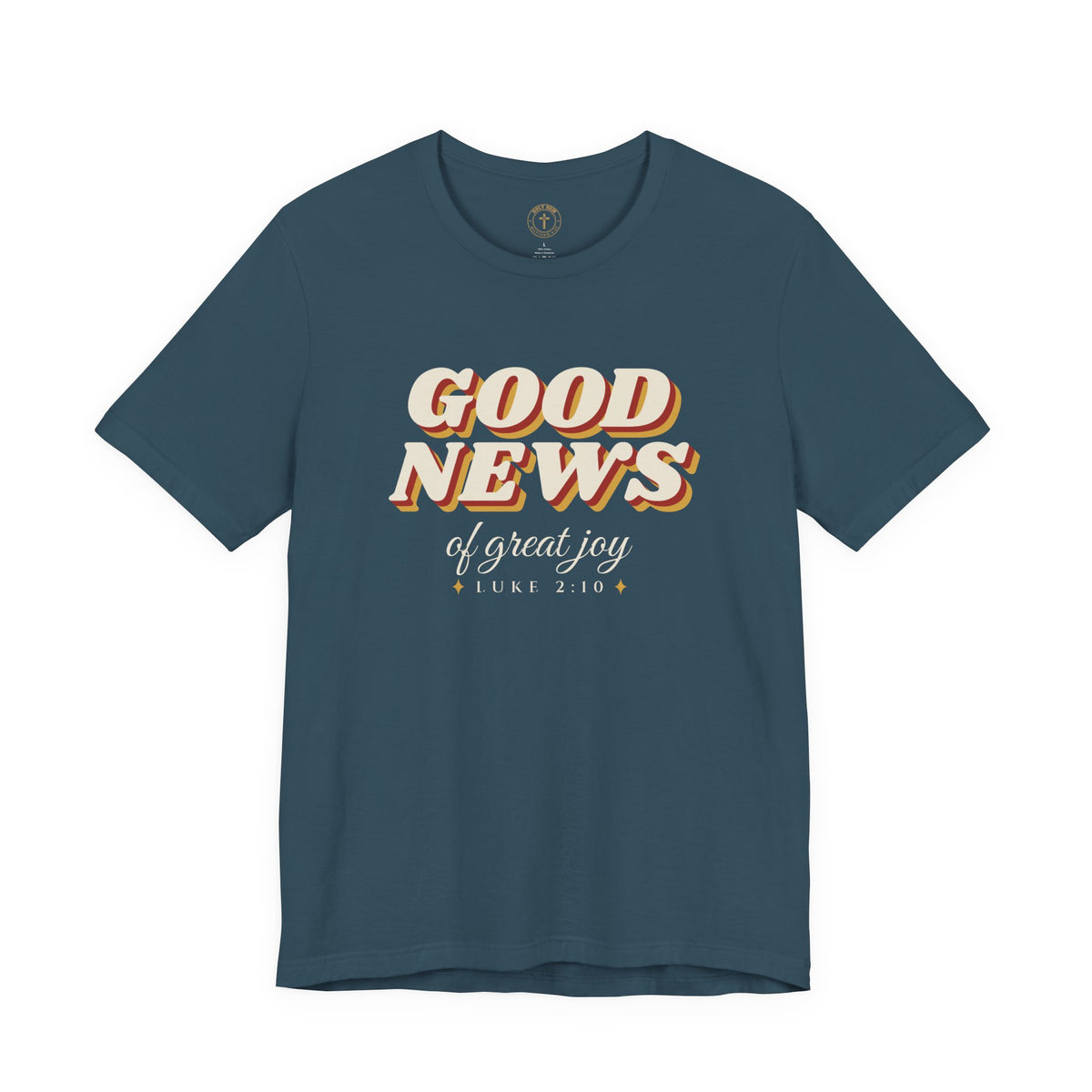 Good News of Great Joy T-Shirt – Retro Luke 2:10 Christmas Tee