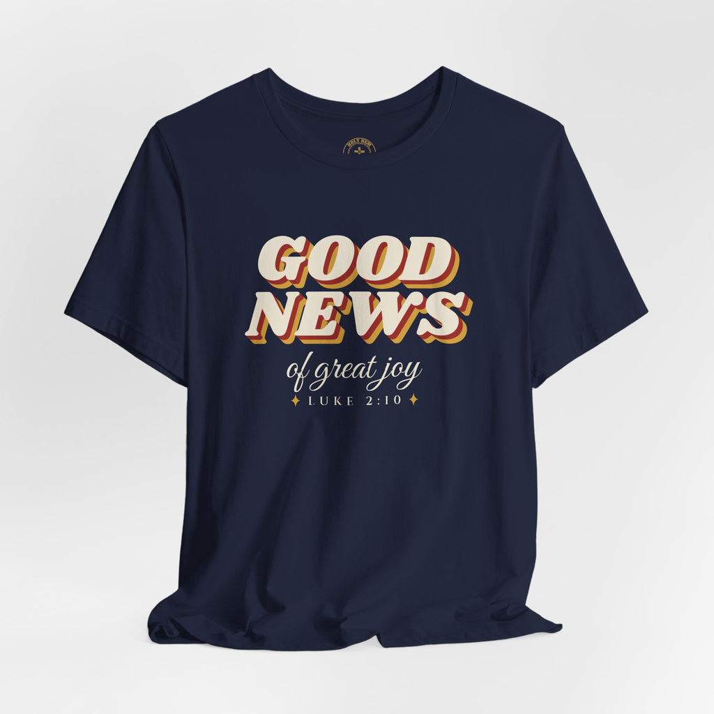 Good News of Great Joy T-Shirt – Retro Luke 2:10 Christmas Tee