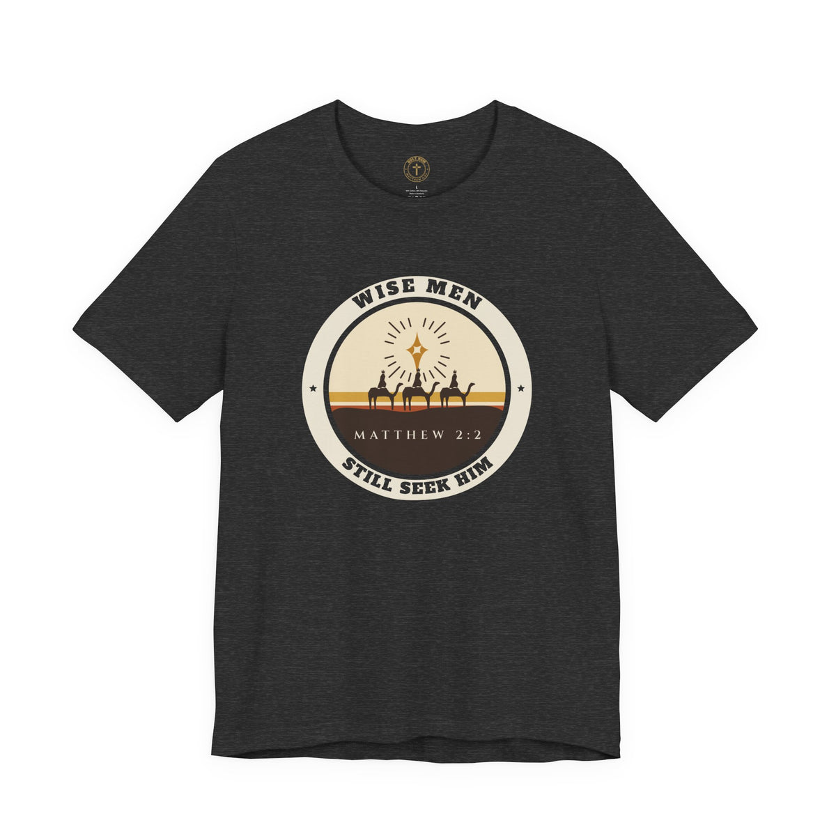 Wise Men Still Seek Him T-Shirt – Vintage Three Kings Christmas Tee