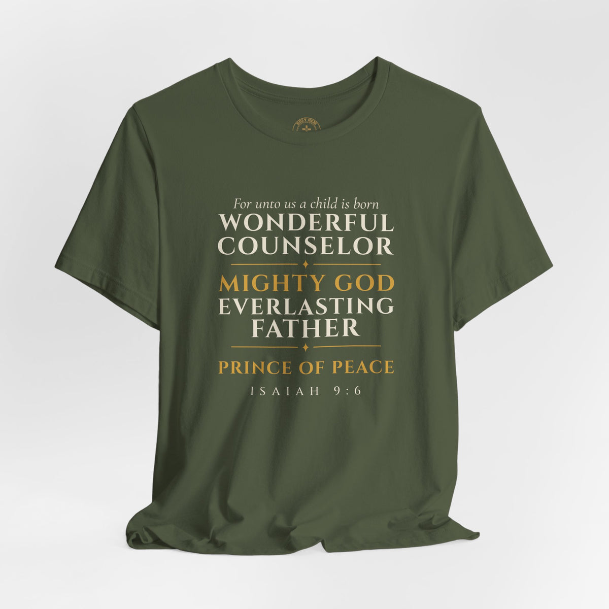 Isaiah 9:6 T-Shirt – Wonderful Counselor Prince of Peace Christmas Tee