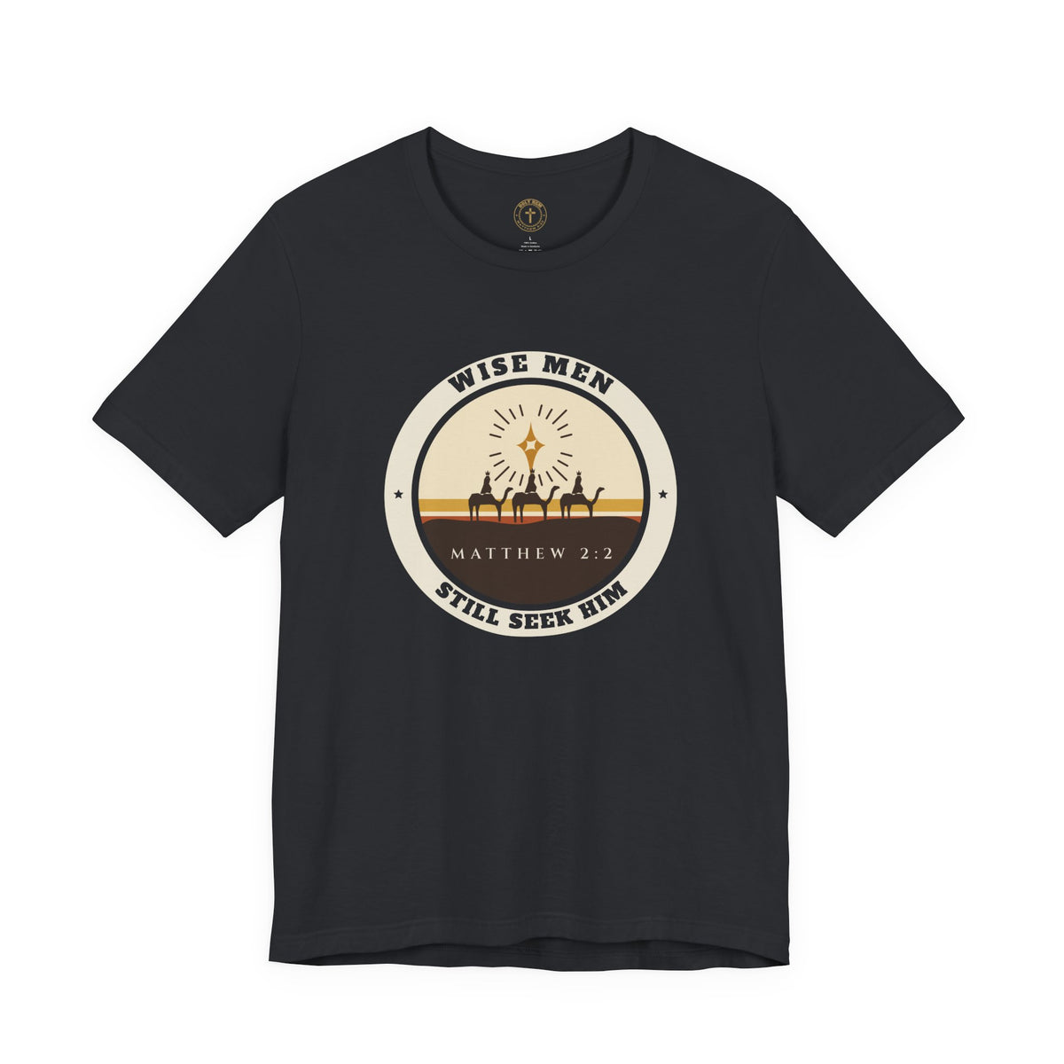 Wise Men Still Seek Him T-Shirt – Vintage Three Kings Christmas Tee