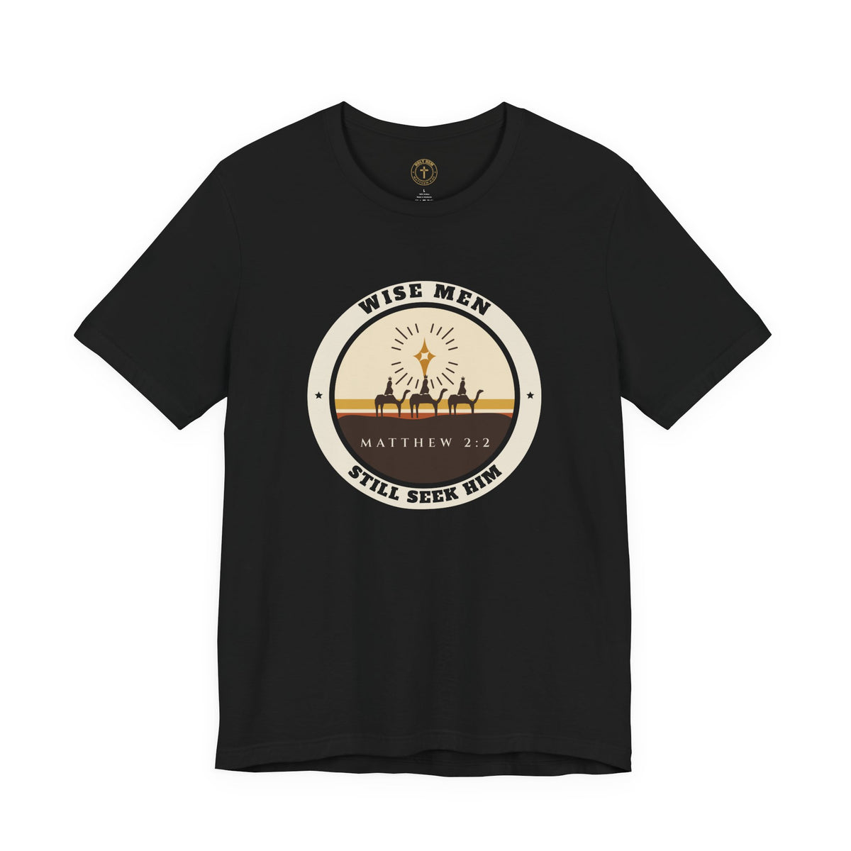 Wise Men Still Seek Him T-Shirt – Vintage Three Kings Christmas Tee